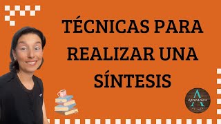 TÉCNICAS PARA REALIZAR UNA SÍNTESIS [upl. by Euqinimod]