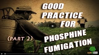 GOOD PRACTICE for PHOSPHINE FUMIGATION part 2 [upl. by Ientirb40]