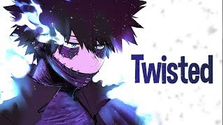 Nightcore  Twisted  MISSIO Lyrics [upl. by Schlenger]