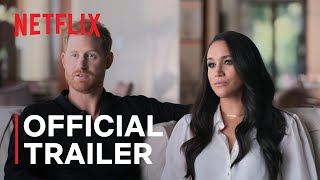 Harry amp Meghan  Official Trailer  Netflix [upl. by Nerak]