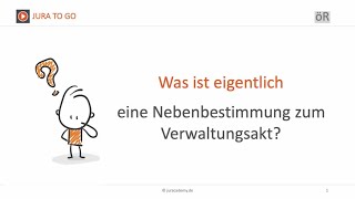 Jura2Go  Nebenbestimmung zum Verwaltungsakt ► juracademyde [upl. by Ybrek839]