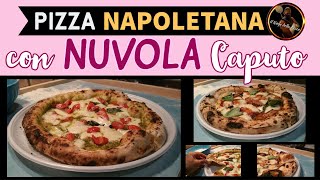 PIZZA NAPOLETANA con NUVOLA CAPUTO  Procedimento completo [upl. by Yenaled]