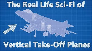 The Real Life SciFi of Vertical TakeOff Planes [upl. by Sacttler]