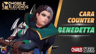 CARA COUNTER BENEDETTA Mobile Legend Indonesia 2020 [upl. by Ayin760]