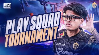 PLAY SQUAD TOURNAMENT  JONATHAN IS BACK  BGMI [upl. by Thain]