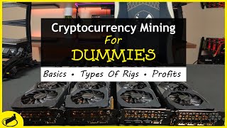 Cryptocurrency Mining For Dummies  FULL Explanation [upl. by Atnes]