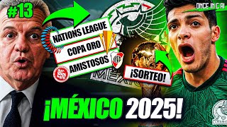 ESTO LE ESPERA A LA SELECCIÓN MEXICANA EN EL 2025 [upl. by Stanhope426]