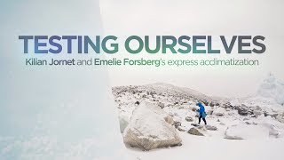 Testing Ourselves by Kilian Jornet and Emelie Forsberg [upl. by Sal]