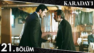 Karadayı 21 Bölüm Full HD [upl. by Gabor]