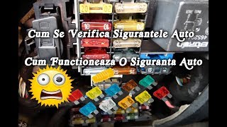 Cum se verifica sigurantele auto Cum functioneaza o siguranta auto [upl. by Ortensia631]