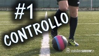 CALCIO  CONTROLLO E GUIDA DEL PALLONE  FONDAMENTALE 1 [upl. by Yelak]