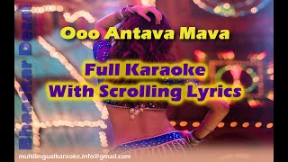 Oo Antava Mava  Full Karaoke With Scrolling Lyrics [upl. by Arrac]