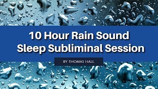 Anxiety amp Depression Relief  10 Hour Rain Sound  Sleep Subliminal  By Minds in Unison [upl. by Nirrek]