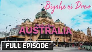 Biyahe ni Drew Good eats in Australia  Full Episode [upl. by Eveline889]