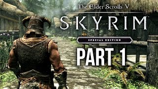 SKYRIM SPECIAL EDITION Gameplay Walkthrough Part 1  INTRO SKYRIM Remastered [upl. by Bryon]