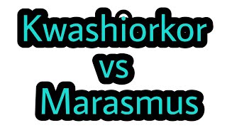 Difference between kwashiorkor and marasmus [upl. by Ezana780]