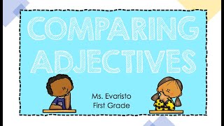 Classroom Lesson Comparing Adjectives er amp est [upl. by Ruiz829]