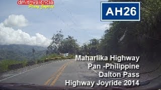 Pinoy Joyride  AH26 Maharlika HwyDalton Pass Joyride 2014 v2 [upl. by Creighton]