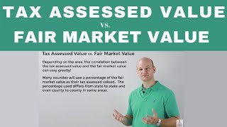 Tax Assessed Value VS Fair Market Value [upl. by Ocirred200]