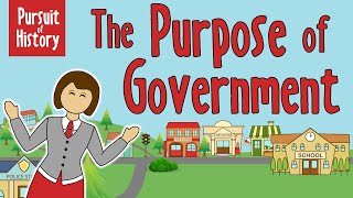 The Purpose of Government [upl. by Olivia535]