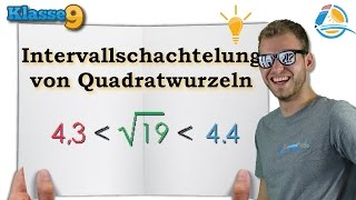 Intervallschachtelung von Quadratwurzeln  Klasse 9 ★ Wissen [upl. by Edie]