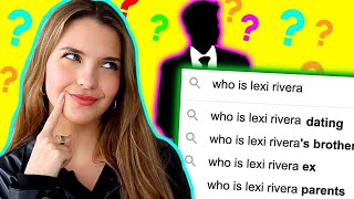 Lexi Rivera Answers the Internet’s Most Searched Questions About Herself [upl. by Strauss]