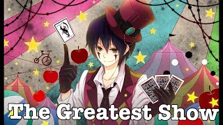 Nightcore  The Greatest Show Lyrics [upl. by East]