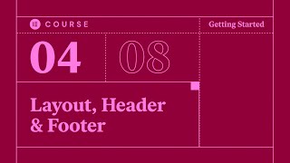 04 Website Essentials Layout Header amp Footer [upl. by Airotcivairam]