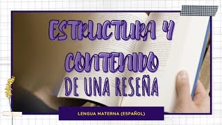 LA RESEÑA ESTRUCTURA Y CONTENIDO [upl. by Threlkeld]