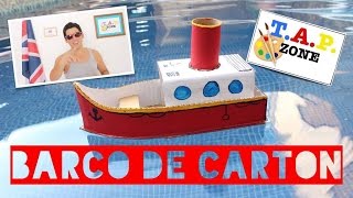 TAP ZONE  COMO HACER UN BARCO DE CARTON [upl. by Kemeny223]