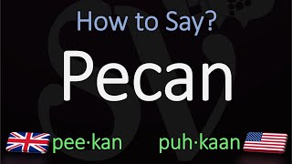 How to Pronounce Pecan British Vs American Pronunciation [upl. by Schechinger]