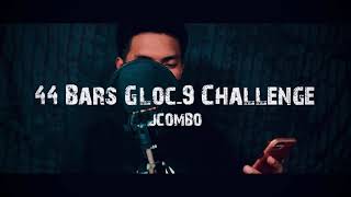 JCombo  44 Bars Gloc9 Challenge Goodson Remix [upl. by Ignacius]