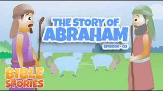 Bible Stories for Kids The Story of Abraham Episode 3 [upl. by Maurits]