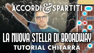 LA NUOVA STELLA DI BROADWAY Tutorial Chitarra  Cesare Cremonini [upl. by Beutler]