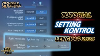 TUTORIAL SETTINGAN KONTROL MOBILE LEGENDS TERBARU 2024 [upl. by Phillipp]