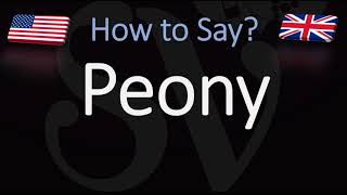 How to Pronounce Peony CORRECTLY [upl. by Frum]