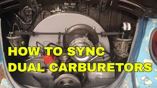 How To Synchronize Dual Carburetors On Your Classic Volkswagen Beetle [upl. by Maidel]