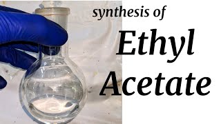 Ethyl Acetate  Organic Synthesis [upl. by Elhsa65]