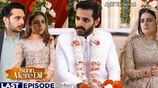 Sun Mere Dill Last Episode  Wahaj Ali  Maya Ali  Usama Khan  Bilal Or Hamsha Ki Shadi Ho Gai [upl. by Ycnay532]