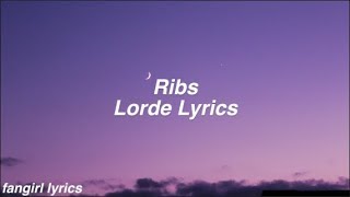 Ribs  Lorde Lyrics [upl. by Atinehs]