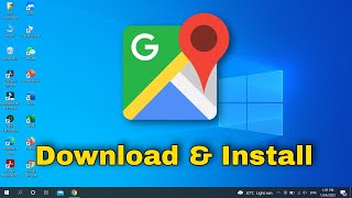 How To Download Google Map In PC [upl. by Boy]