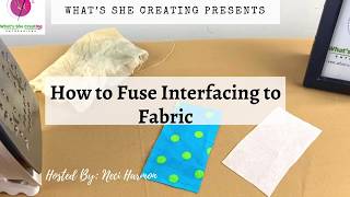 How To Fuse IronOn Interfacing To Fabric [upl. by Alyt989]