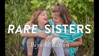 Rare Sisters Beyond Batten Disease [upl. by Essirahc]