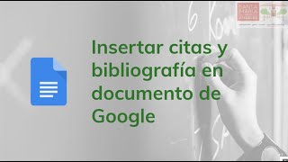 Insertar citas y bibliografía en Documento Google [upl. by Aspa267]