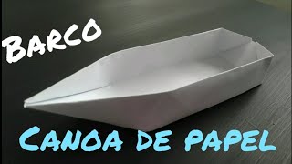 COMO HACER UN BARCO DE PAPEL  CANOA BARCO DE ORIGAMI FACIL [upl. by Greenes]