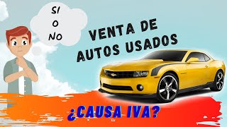 IVA en la venta de autos usados [upl. by Ximena135]