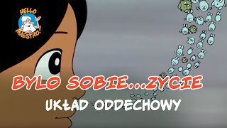 Bylo Sobie Zycie 🌱 Układ oddechowy 🔬 [upl. by Reste]