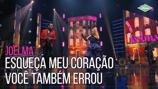 Joelma – Esqueça Meu CoraçãoVocê Também Errou Joelma 25 Anos [upl. by Endres]