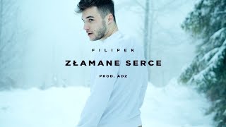 Filipek  Złamane serce prod ADZ [upl. by Scrivens679]