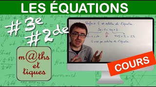 LE COURS  Les équations  Troisième  Seconde [upl. by Jaehne]